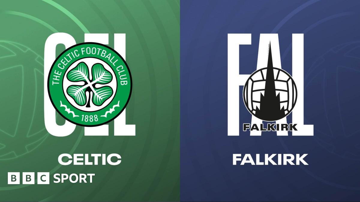 Celtic vs Falkirk: Scottish Premiership radio & text coverage, match report