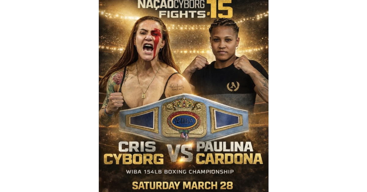 Cris Cyborg to Headline Nação Cyborg 15 in Historic World Title Boxing Bout – March 28, 2026 in Curitiba