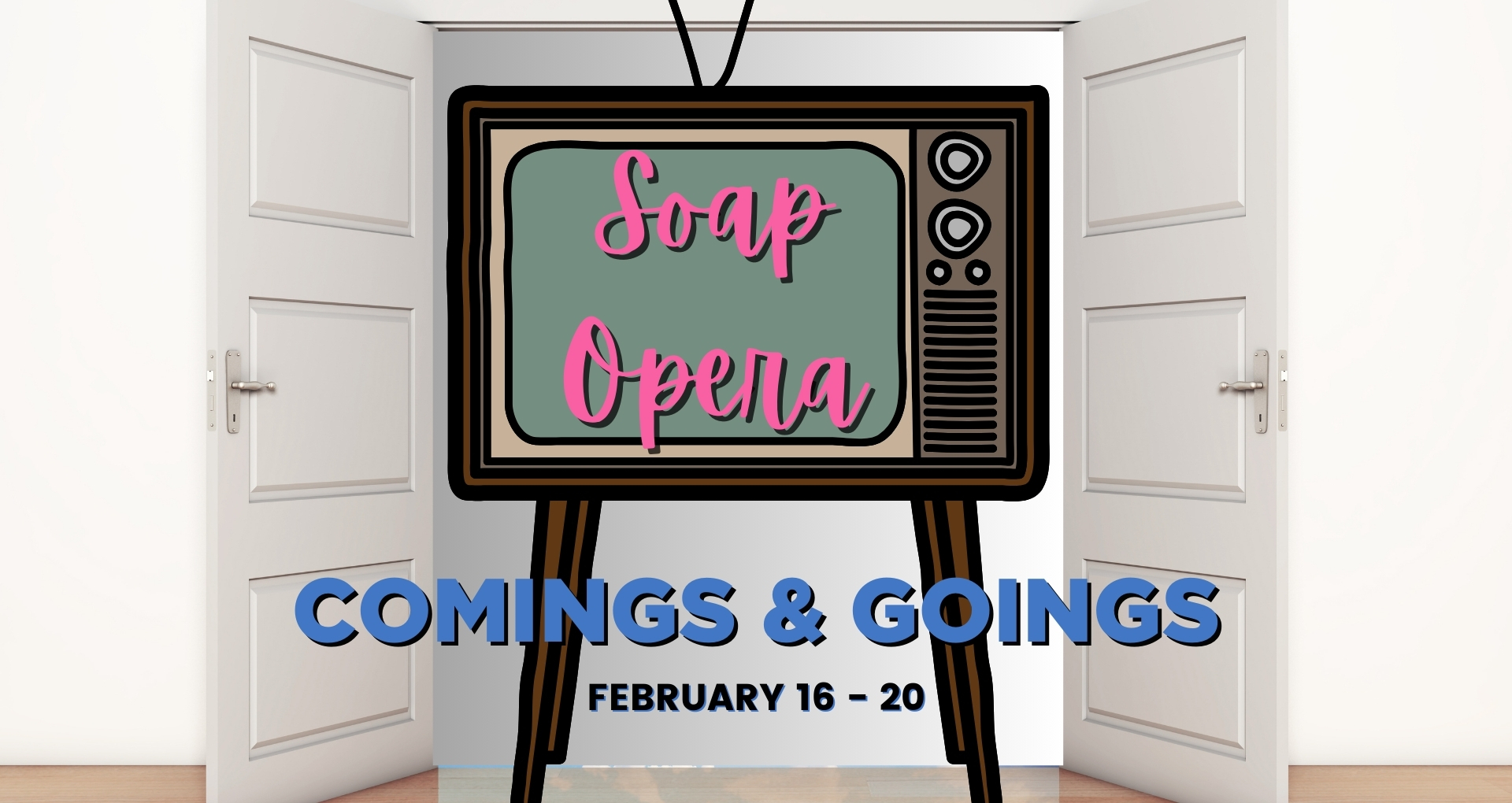 Soap Opera Comings and Goings:
