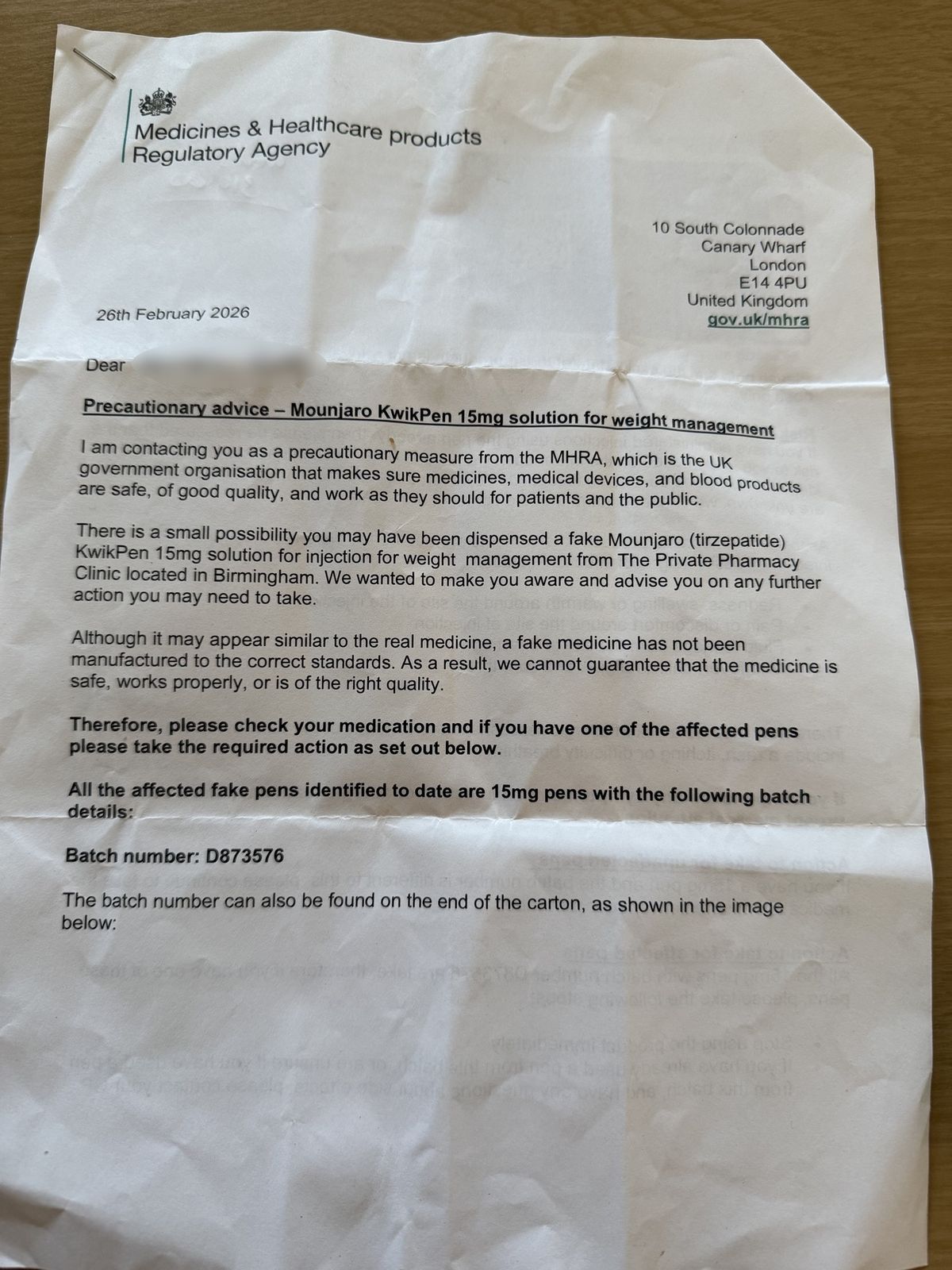 She received a letter from The Medicines and Healthcare products Regulatory Agency