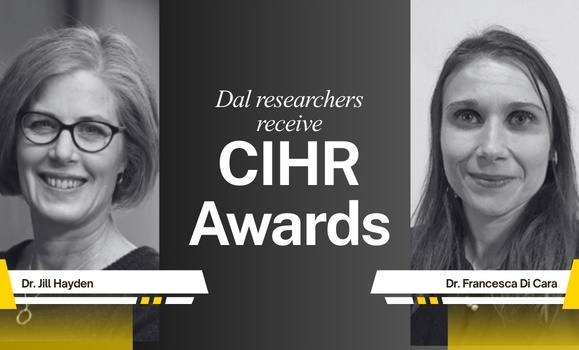 Dal researchers earn prestigious national CIHR career awards for breakthrough health research - Dal News