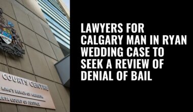 Lawyers for Calgary man in Ryan Wedding case to seek a review of denial of bail