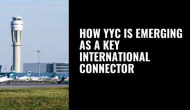 How YYC is emerging as a key international connector
