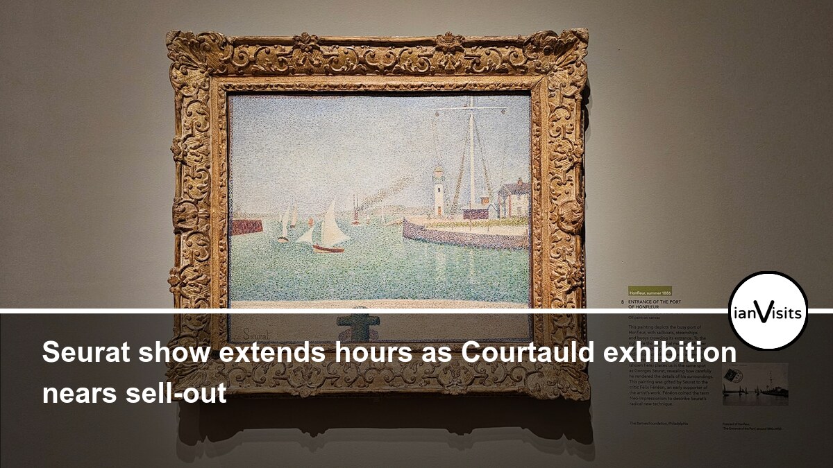 Seurat show extends hours as Courtauld exhibition nears sell-out