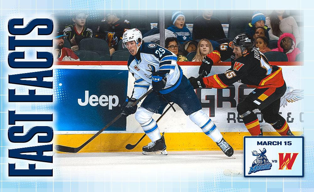 Fast Facts: Moose at Calgary – March 15