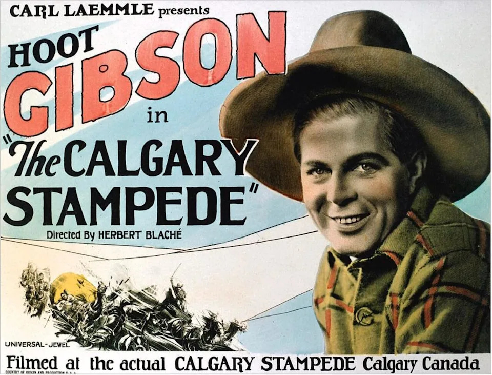 The Calgary Stampede, 1925, starred American rodeo champion and actor Hoot Gibson.