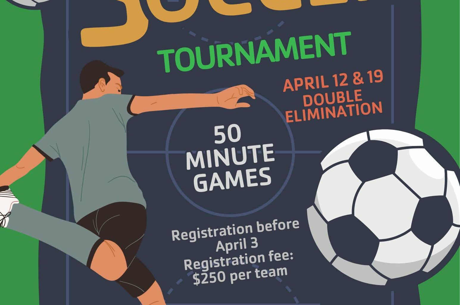 Adult soccer tournament invitation, Apr 12 and 19