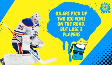 Oilers start the road trip with two big wins, but lost three key pieces