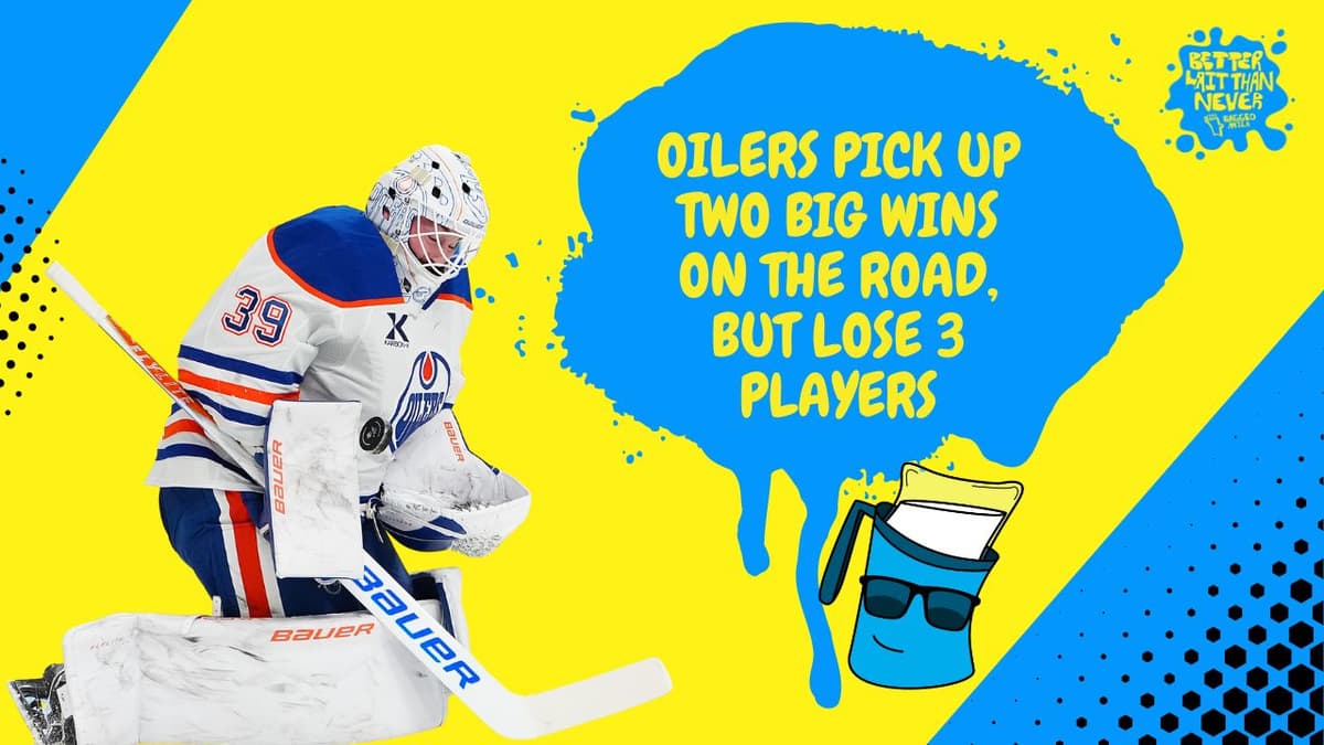 Oilers start the road trip with two big wins, but lost three key pieces