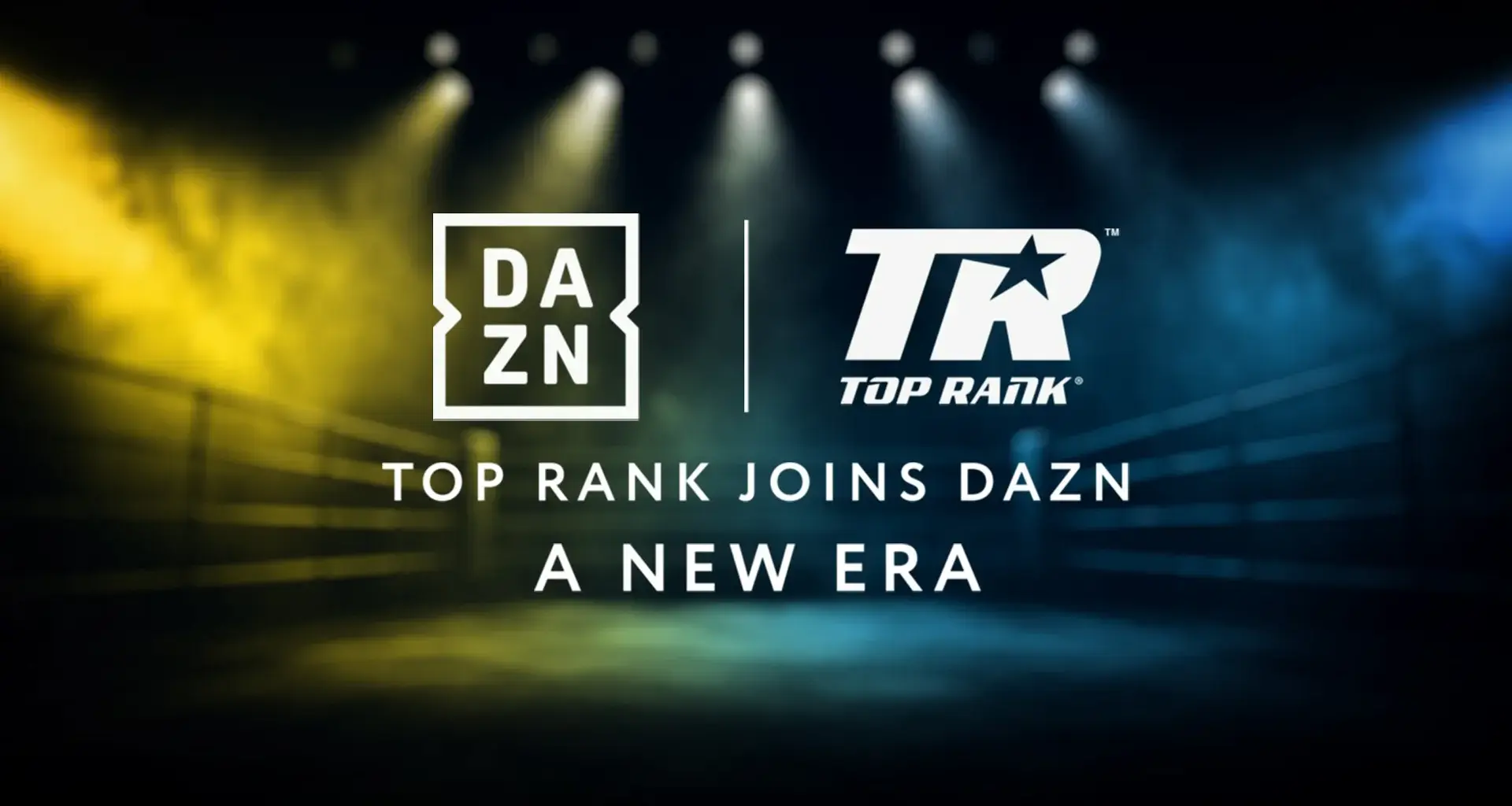 Article image of DAZN AND TOP RANK SIGN MULTI-YEAR RIGHTS DEAL TO BRING MARQUEE EVENTS AND HISTOR...