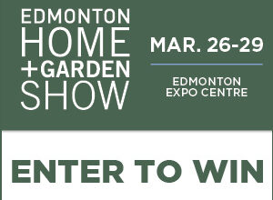 Edmonton Home & Garden Show 2026 Contest