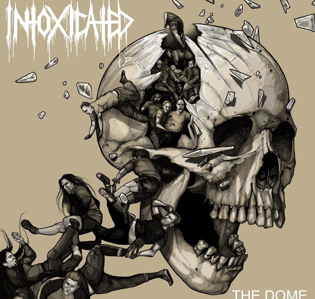 Intoxicated - The Dome Review