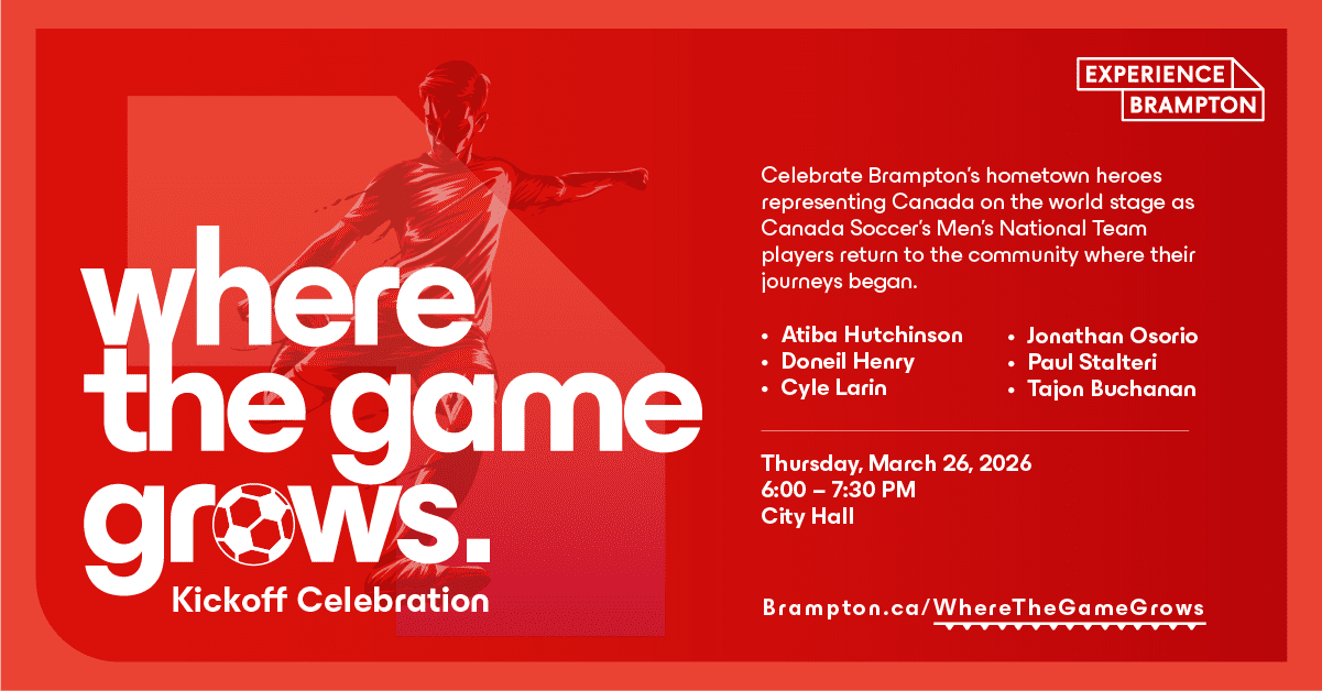 City of Brampton celebrates national soccer talent at community kickoff event ahead of FIFA World Cup 26™​