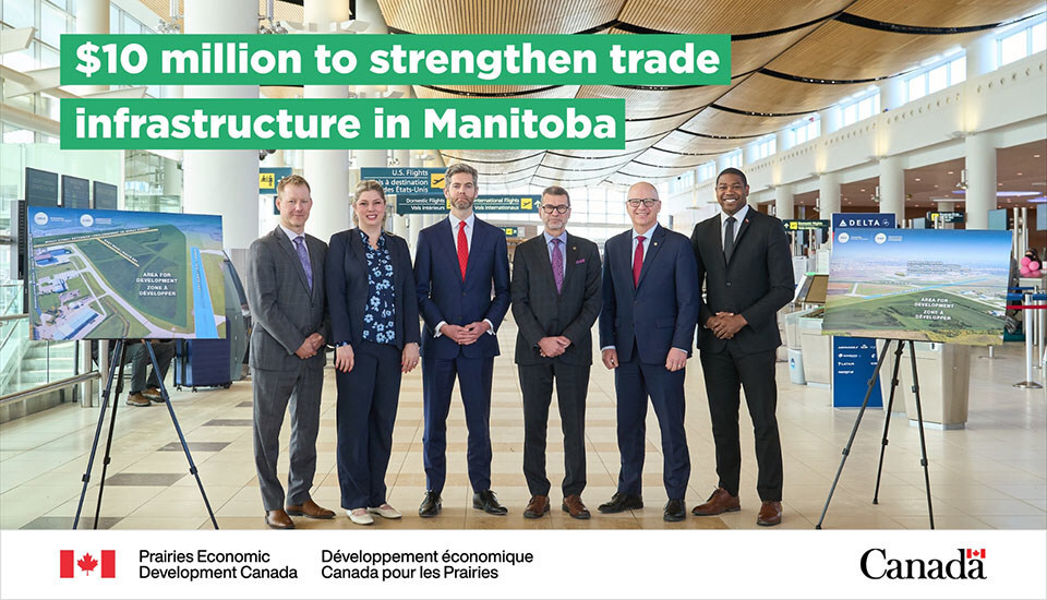 Federal And Provincial Governments Announce Funding For Development In Winnipeg, Man. To Strengthen Trade