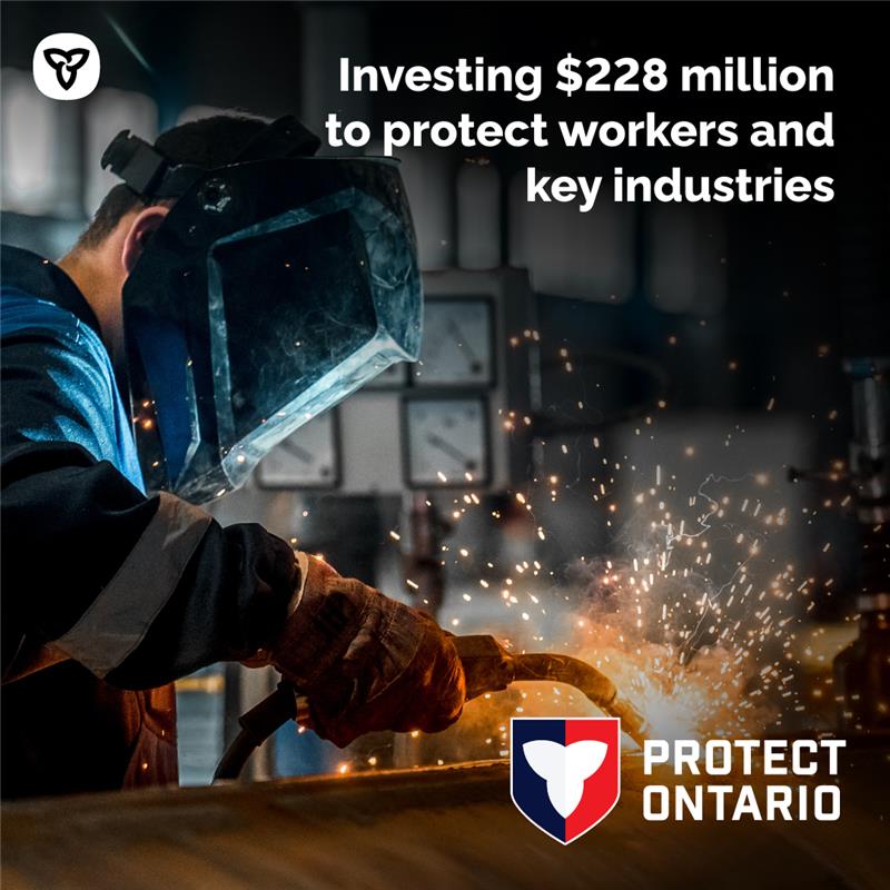 Ontario and Canada Investing More Than $228 Million to Protect Workers and Key Industries