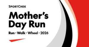 Sport Chek Mother’s Day Run, Walk and Wheel @ CF Chinook Centre