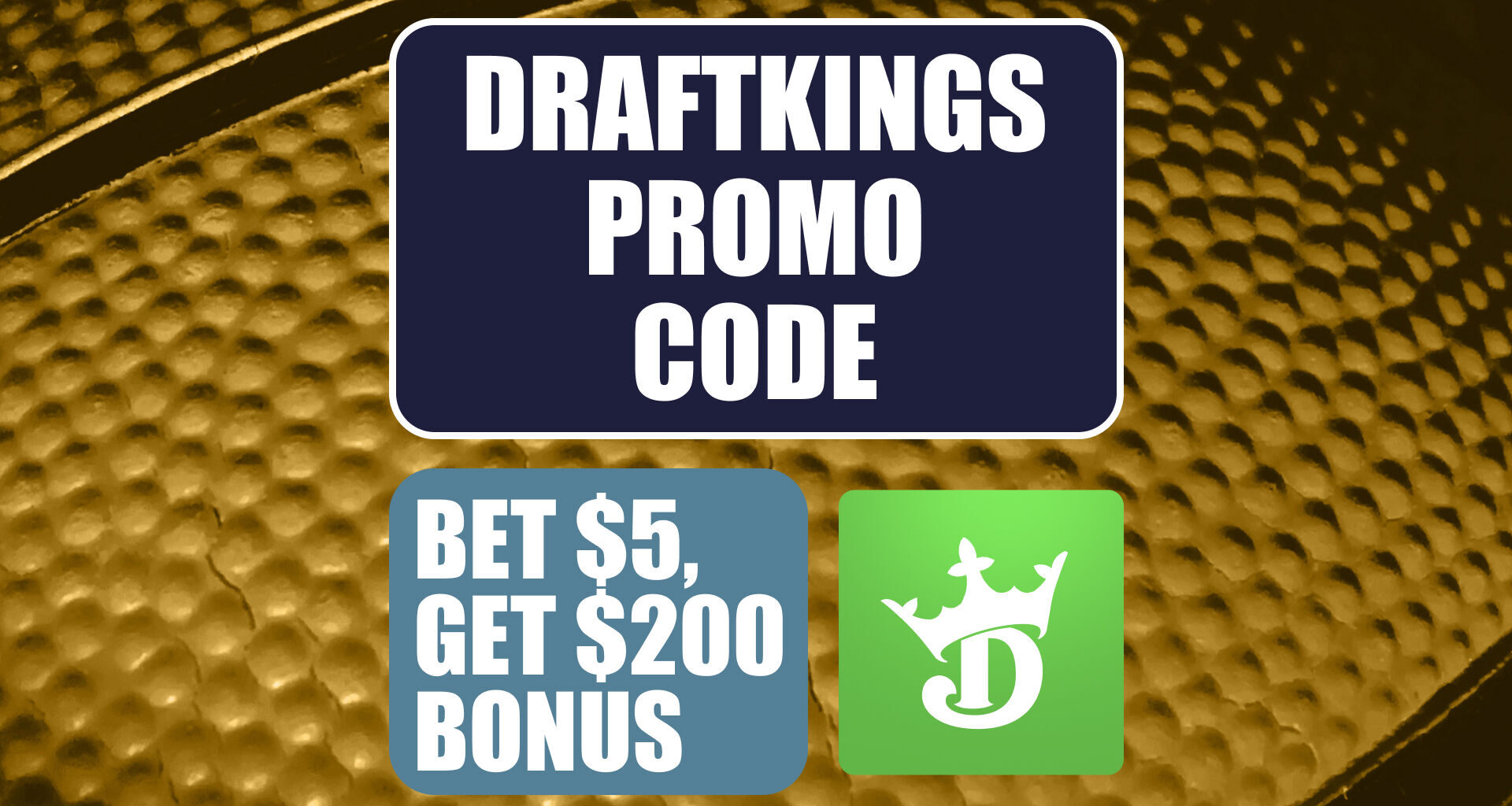 DraftKings Promo Code: Get $200 Bonus for Celtics-Cavaliers, NBA, CBB Games