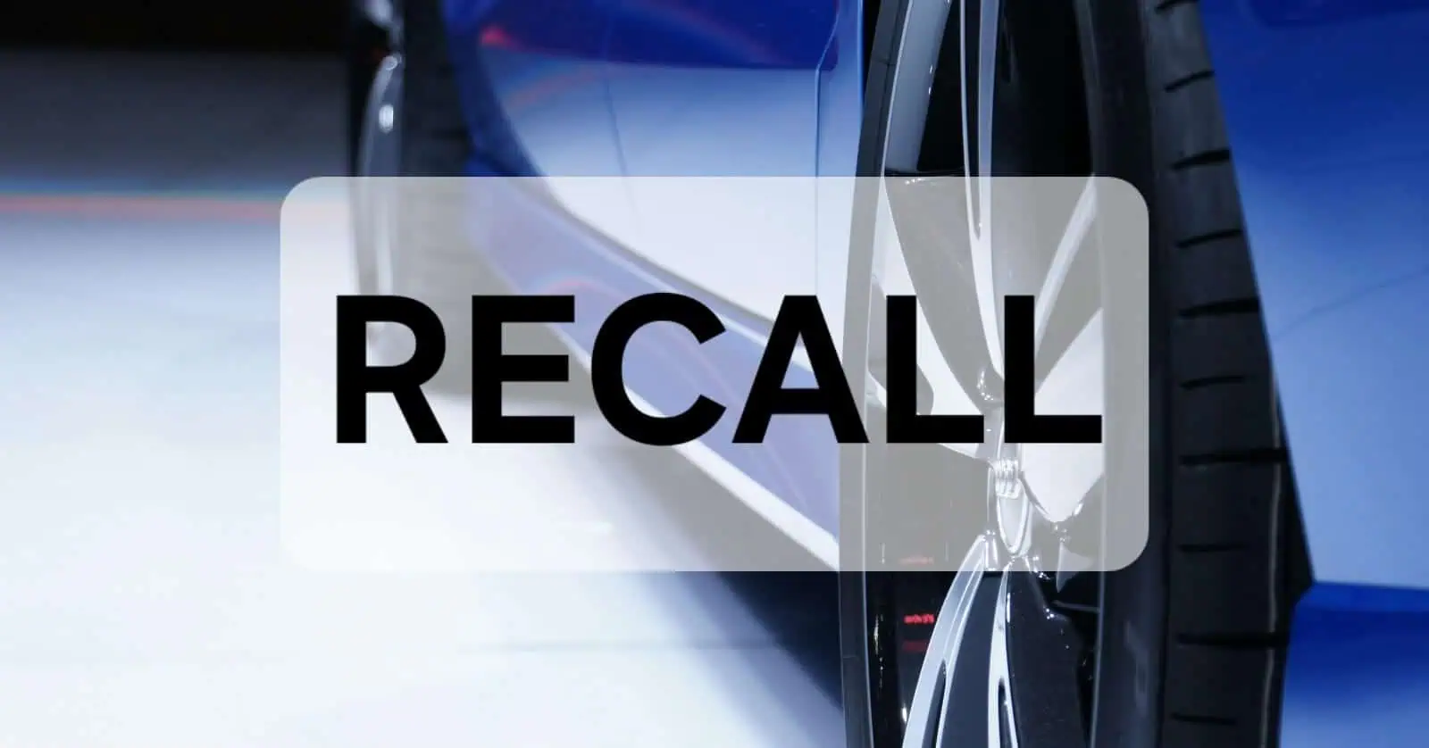 RECALL: 13,000 vehicles recalled in Canada due to potential fire risk