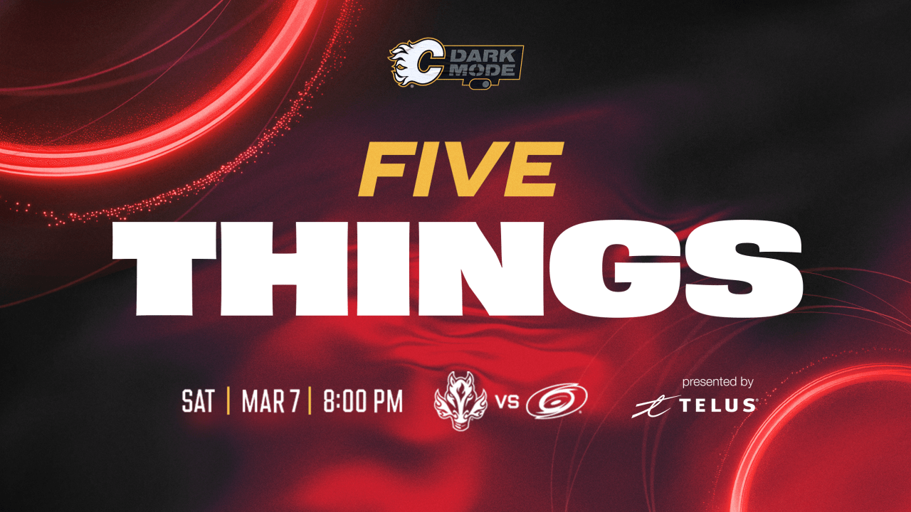5 Things - Flames vs. Hurricanes