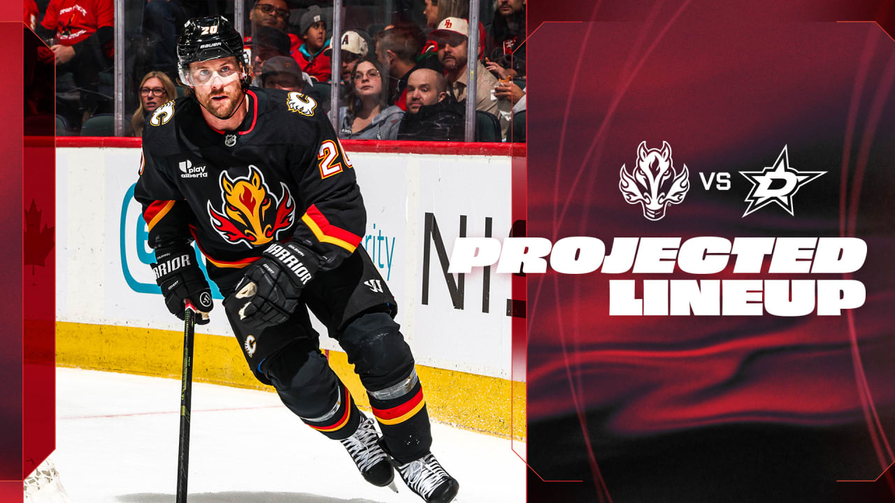 Projected Lineup - Flames vs. Stars