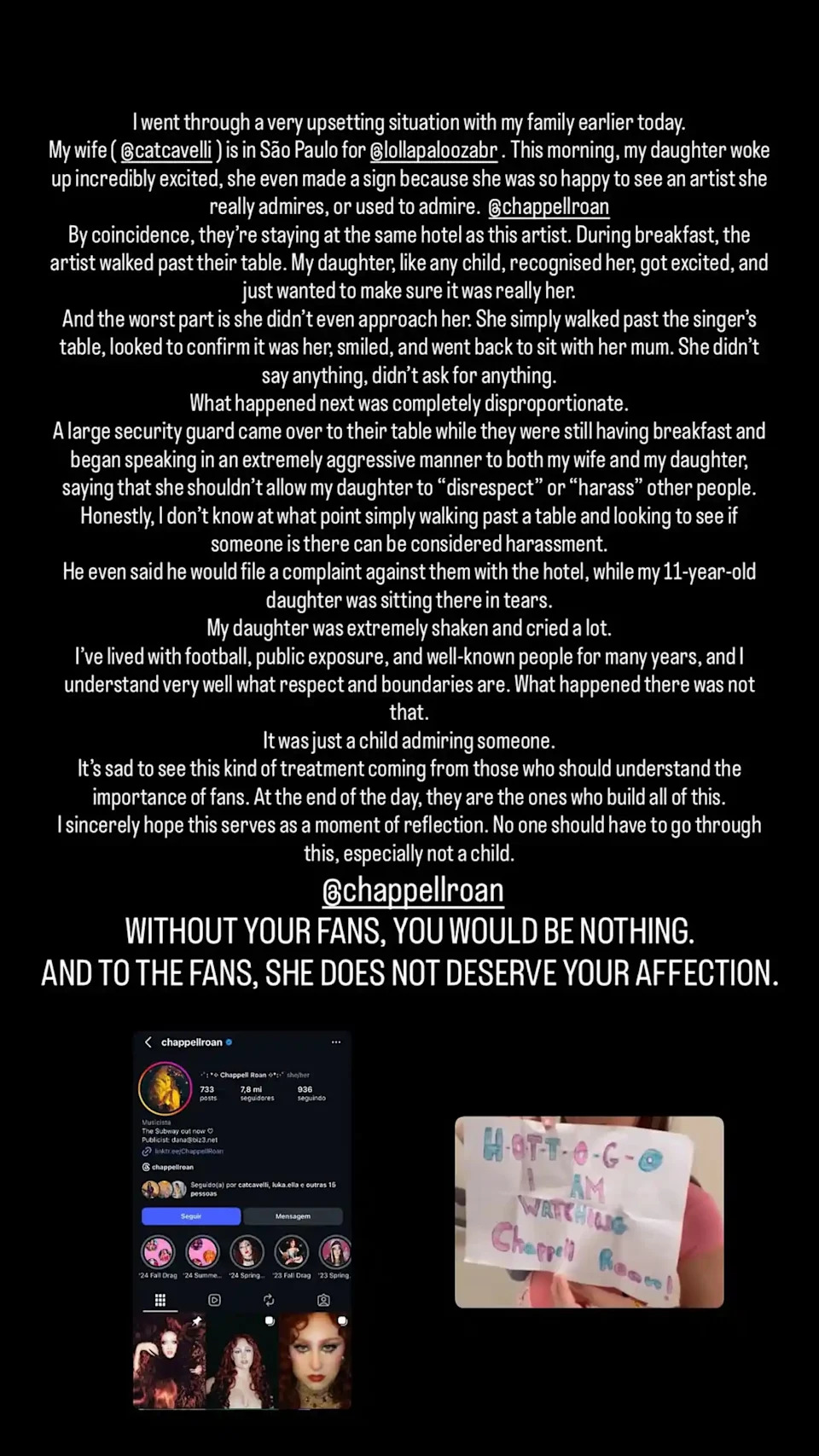 Frello posted his account of the hotel confrontation on Instagram, tagging Roan directly and writing: "WITHOUT YOUR FANS, YOU WOULD BE NOTHING."