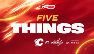 5 Things - Flames @ Capitals