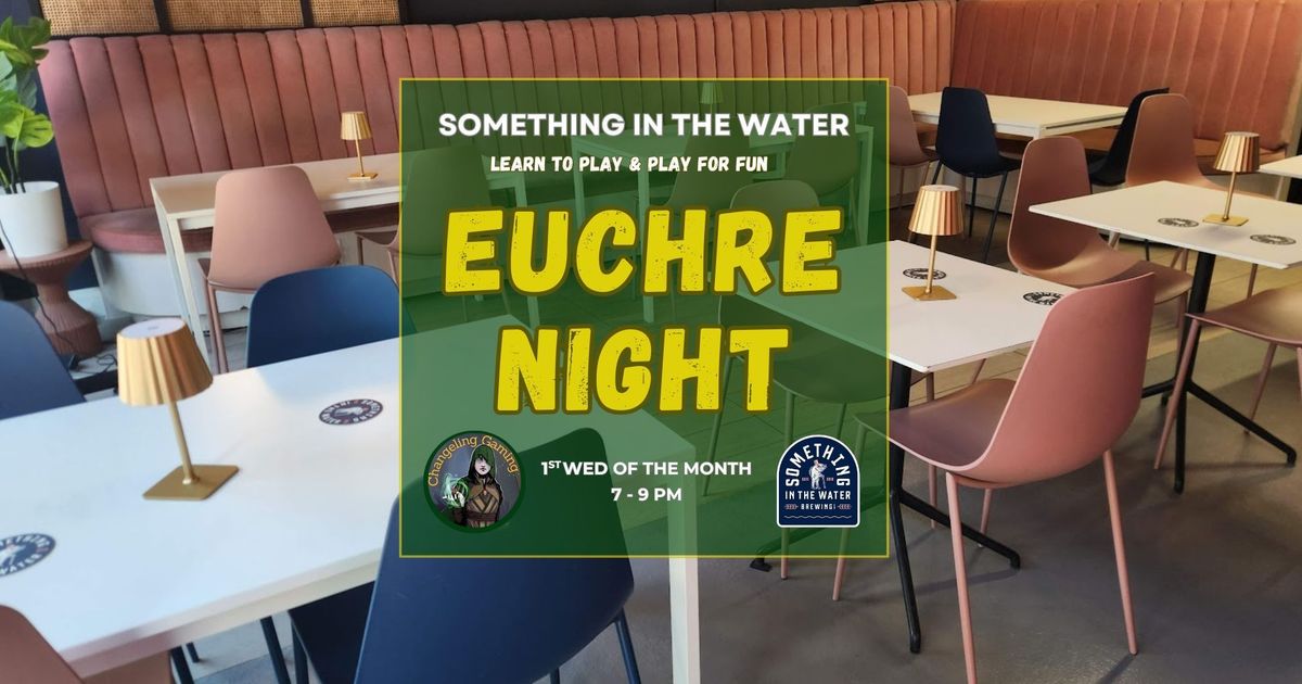 Euchre Night at Something in the Water Toronto