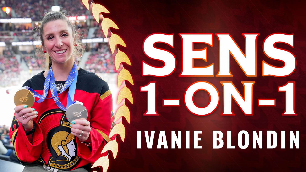 Ivanie Blondin Rights the Bell Ahead of Sens vs Habs