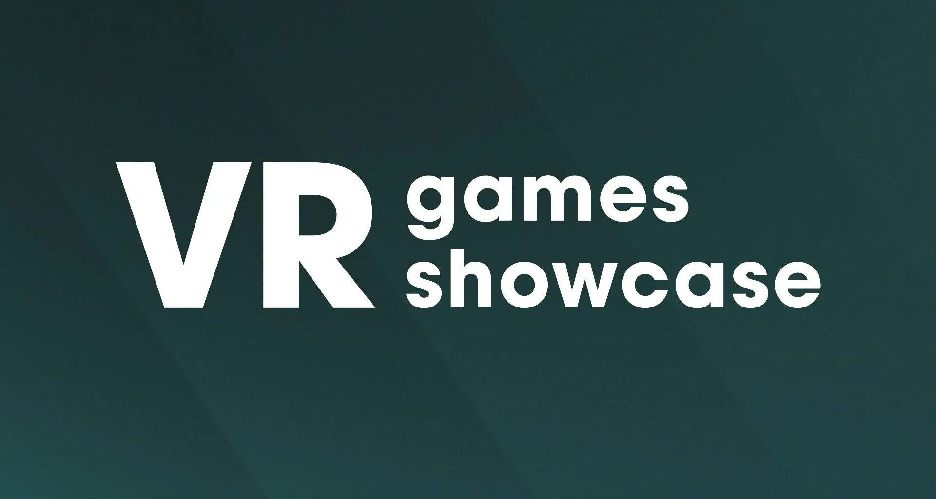 Watch The VR Games Showcase Right Here at 9AM PT