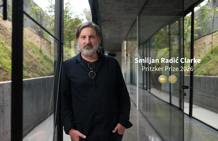Smiljan Radić Clarke Receives the 2026 Pritzker Prize, The Artist of Unspoken Architecture - Image 1 of 37