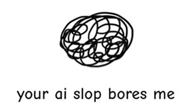 'Your AI Slop Bores Me' Gives You a Chance to See How the Sausage Is Made
