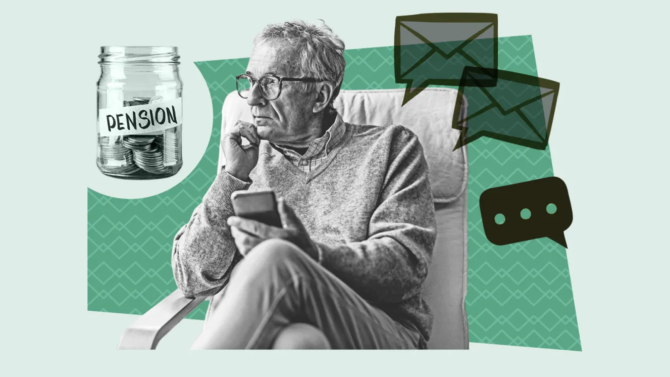 Collage of a man holding a phone, a pension jar, and speech bubbles with envelope icons.