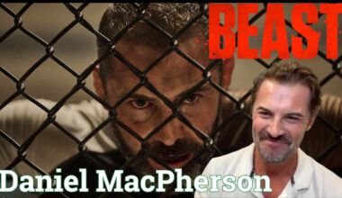 Daniel MacPherson Talks "Perfect Storm" Of Making Intense MMA Drama 'Beast'