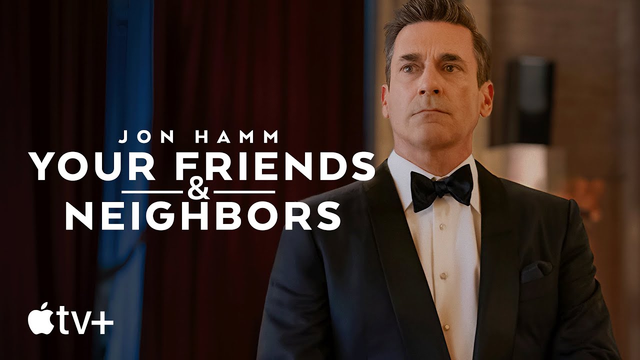 Your Friends & Neighbors — Official Trailer | Apple TV - YouTube