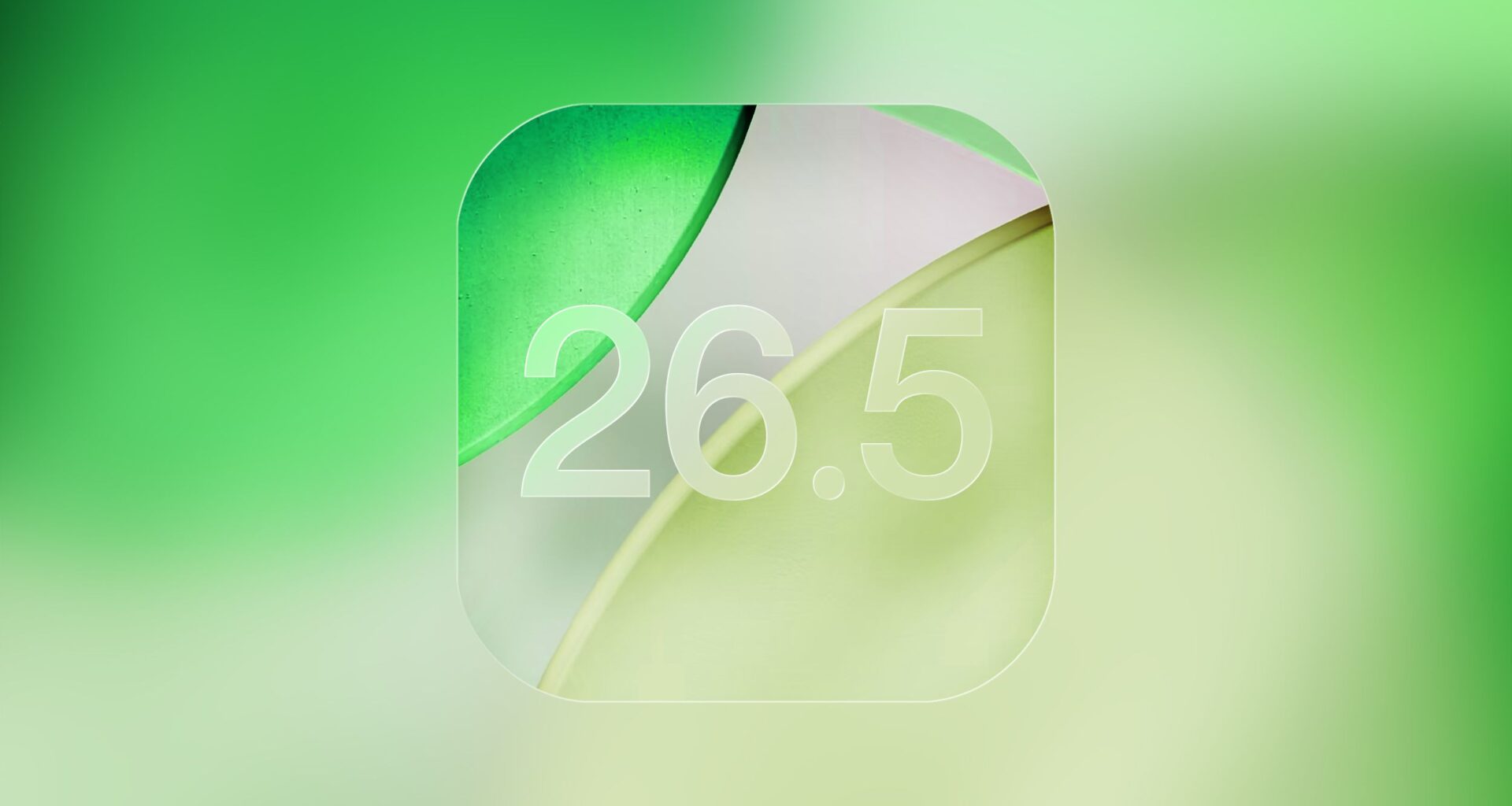 Here's What's New in iOS 26.5 So Far