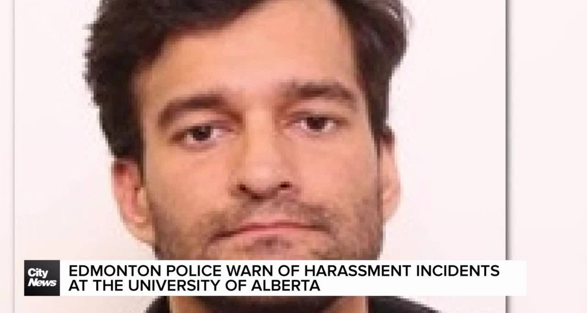 Edmonton police warn of harassment incidents at the University of Alberta