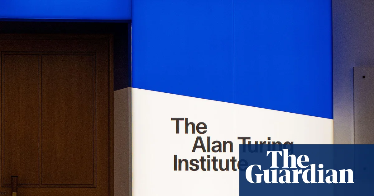 UK’s leading AI research institute told to make ‘significant’ changes | Technology