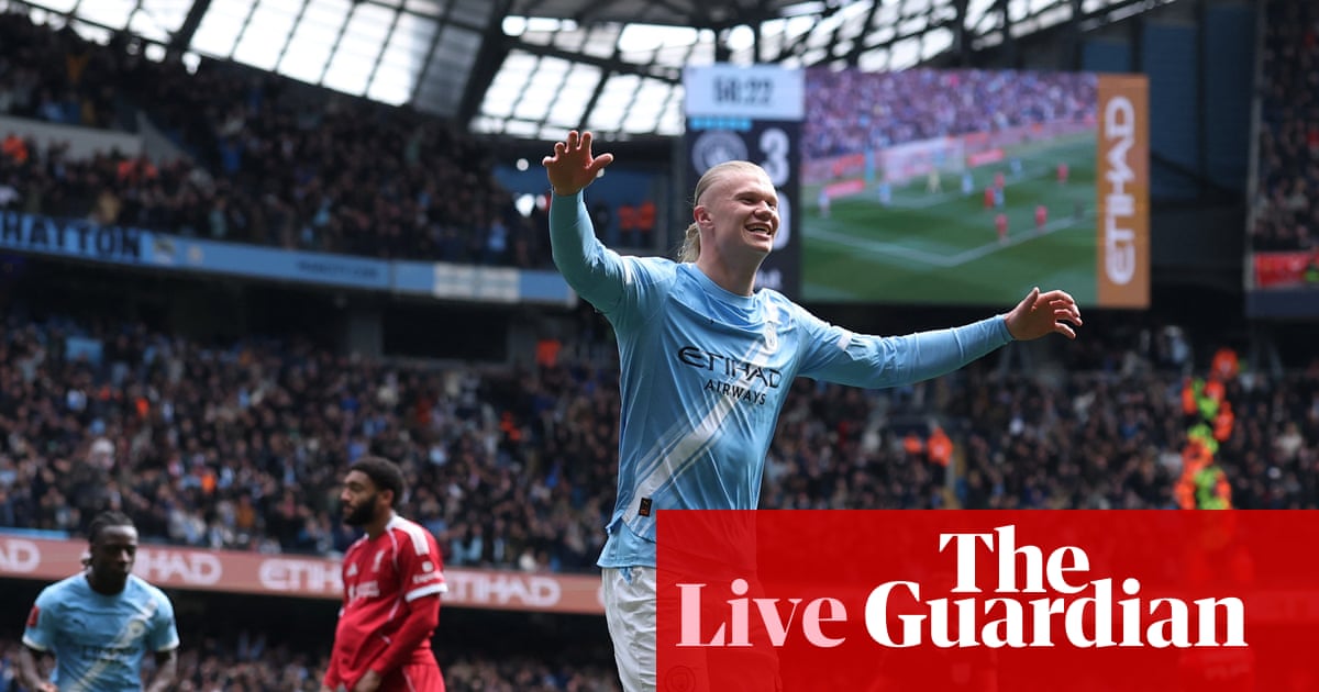 Manchester City 4-0 Liverpool: FA Cup quarter-final – as it happened | FA Cup