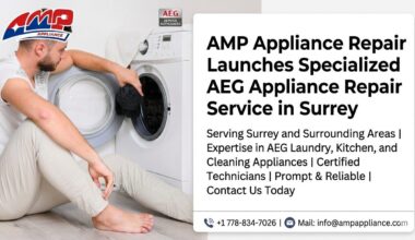 AMP Appliance Repair Launches Specialized AEG Appliance Repair Service In Surrey