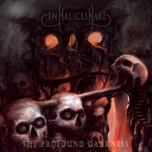 In Malice's Wake - The Profound Darkness Review