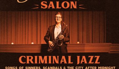 CRIMINAL JAZZ Will Bring Prohibition-Era Jazz Noir to Edmonton