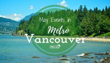 May Events in Vancouver This Month