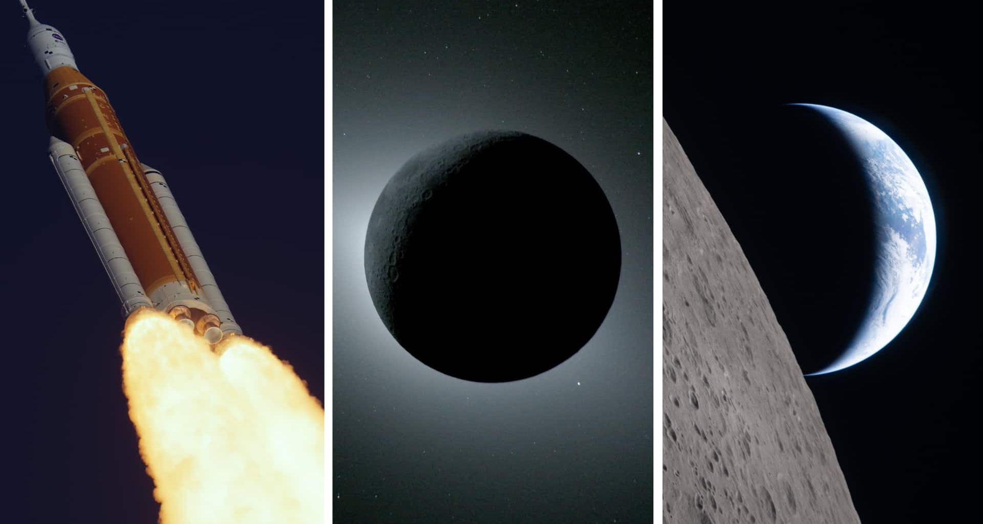 Three images showing the Orion spacecraft launching with a bright flame trailing behind it, a total solar eclipse viewed from the moon’s rear side and the Earth seen behind the moon from the moon in space.