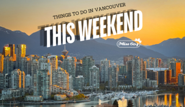 Things to do in Vancouver This Weekend Events Sunrise