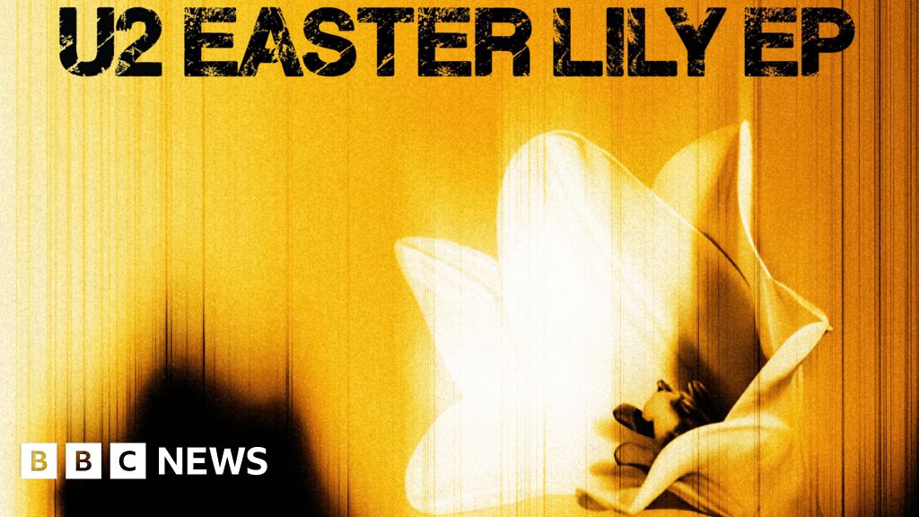 U2: Easter Lily the becomes band's second surprise EP this year - BBC