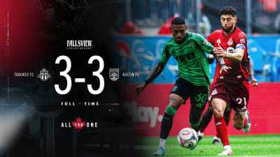 MATCH RECAP | Toronto FC 3 – 3 Austin FC