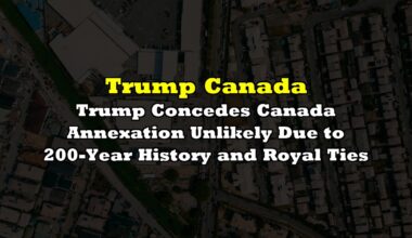 Trump Concedes Canada Annexation Unlikely Due to 200-Year History and Royal Ties