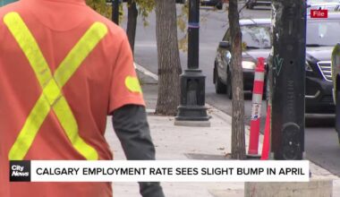 Calgary Labour Force sees slight bump in April
