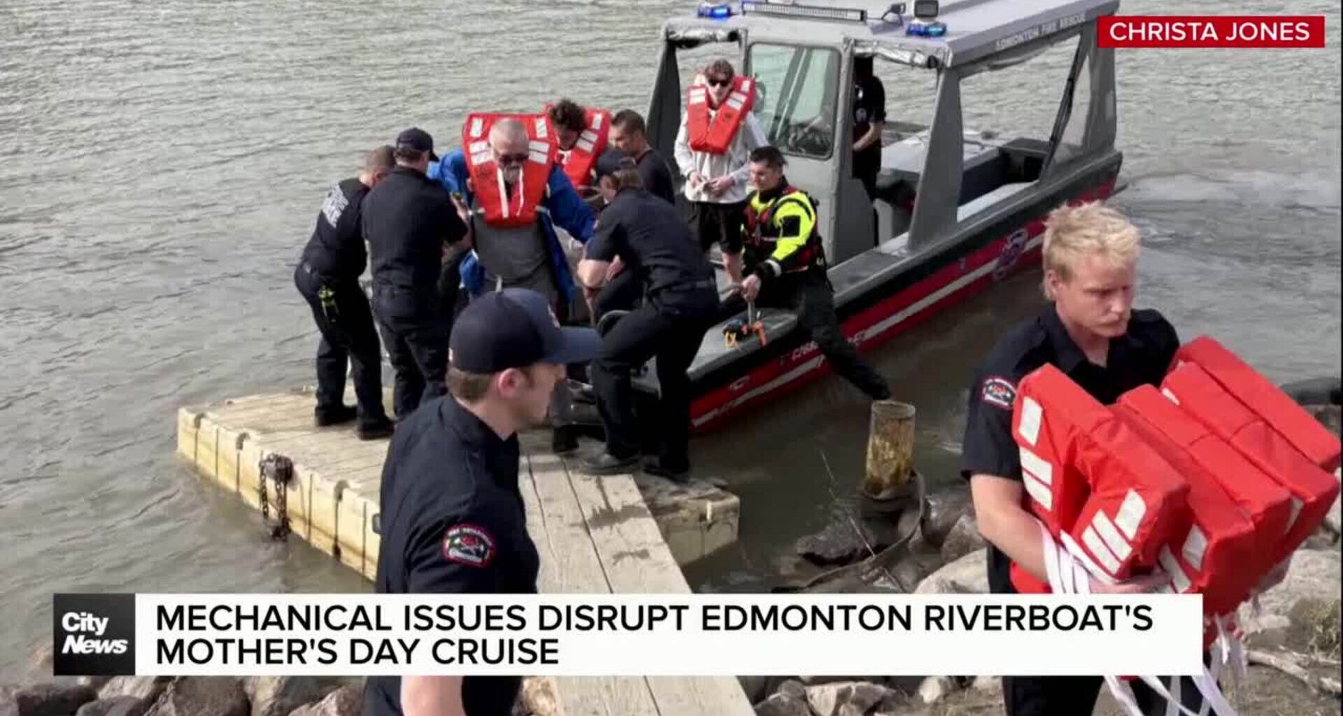 Mechanical issues disrupt Edmonton Riverboat’s Mother’s Day cruise