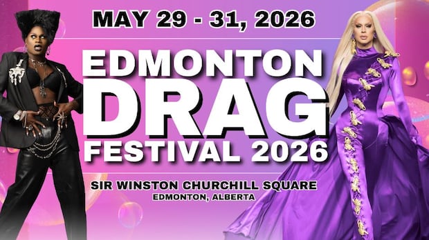 CBC is proud to be part of the 2026 Edmonton Drag Festival